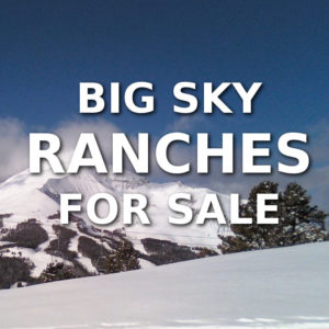 Big Sky Ranches For Sale