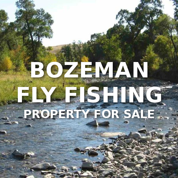 Bozeman Fly Fishing Property For Sale