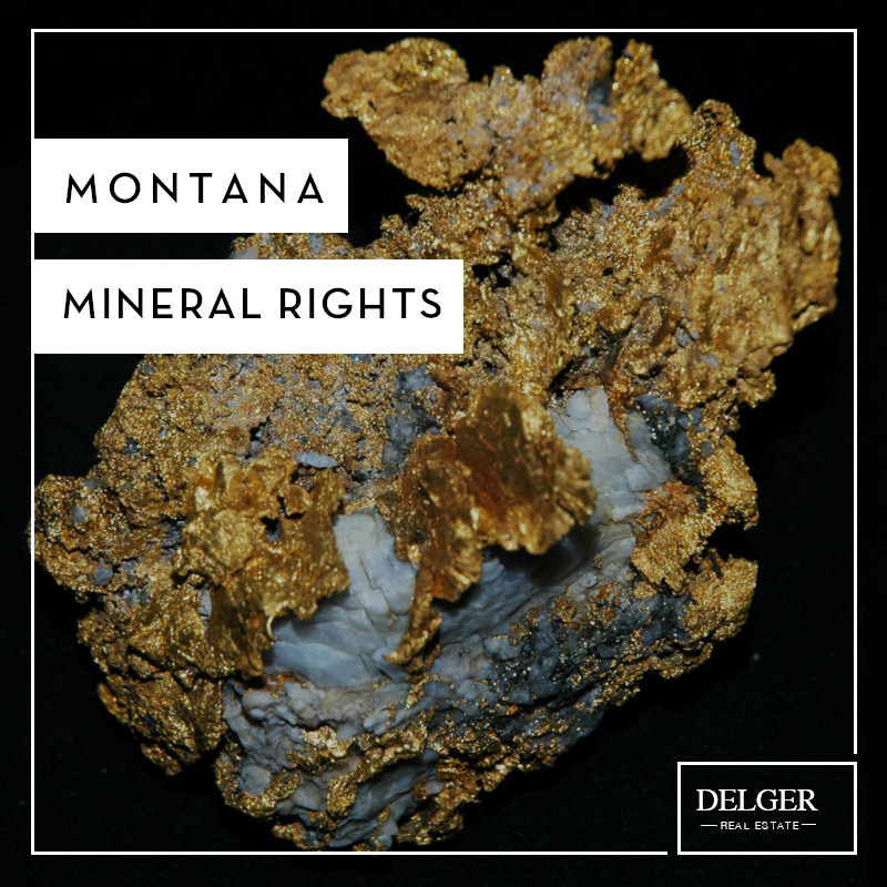 Montana Mineral Rights DELGER REAL ESTATE MONTANA RANCHES